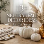 Neutral Fall Decor Ideas for the Home