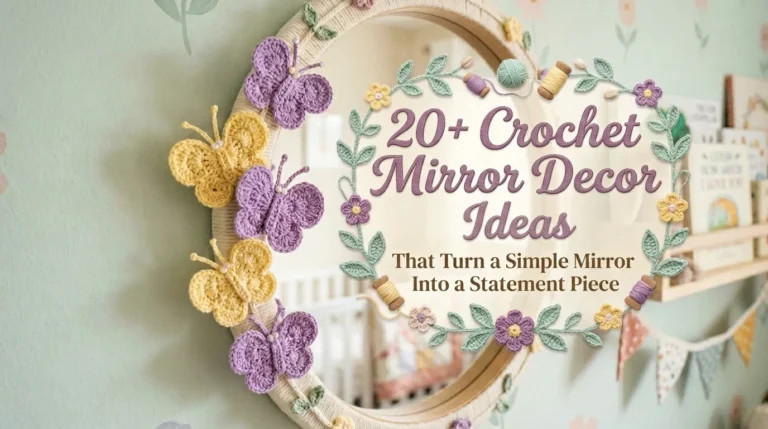 Crochet Mirror Decor Ideas