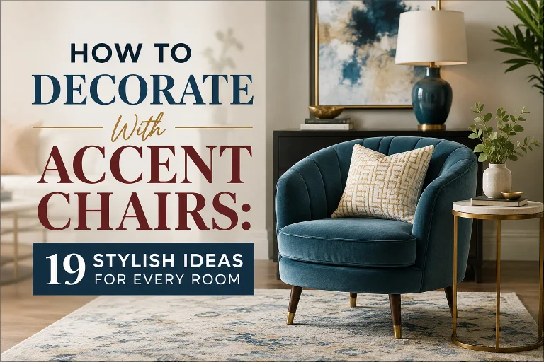 How to Decorate With Accent Chairs